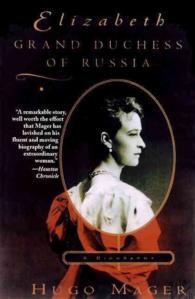 Elizabeth : Grand Duchess of Russia