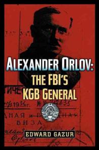 Alexander Orlov : The Fbi's KGB General
