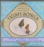 Hush Songs : African-American Lullabies