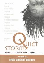 Quiet Storm : Voices of Young Black Poets （Reprint）