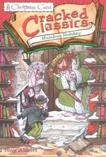 Humbug Holiday : A Christmas Carol (Cracked Classics)