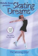 The Winning Edge (Michelle Kwan Presents Skating Dreams) （1ST）