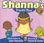 Shanna's Princess Show