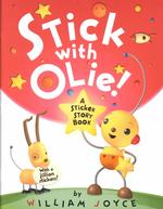 Stick with Olie : A Sticker Story Book （STK）