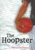 The Hoopster (Hoopster Trilogy) （Reprint）