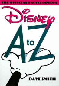 Disney a to Z : The Official Encyclopedia