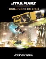 Coruscant and the Core Worlds (Starwars Roleplaying Game)