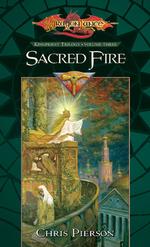 Sacred Fire : Kingpriest Trilogy (Dragonlance) 〈3〉
