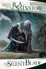 The Silent Blade (Forgotten Realms: Paths of Darkness) （Reprint）