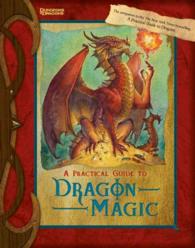 A Practical Guide to Dragon Magic (Practical Guides)