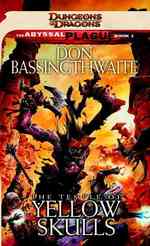 The Temple of Yellow Skulls (Dungeons & Dragons: the Abyssal Plague Trilogy)