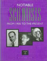 １９００年以降の著名科学者人名辞典（全５巻）<br>Notable Scientists : From 1900 to the Present （2ND）