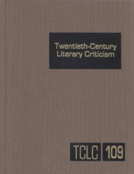 Twentieth-Century Literary Criticism : Excerpts from Criticism of the Works of Novelists, Poets, Playwrights, Short Story Writers, & Other Creative Writers Who Died between 1900 & 1999 (Twentieth-century Literary Criticism)