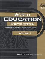 世界の教育：百科事典（第２版・全３巻）<br>World Education Encyclopedia (3-Volume Set) : A Survey of Educational Systems Worldwide （2ND）