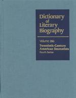 Twentieth-Century American Dramatists : Fourth Series (Dictionary of Literary Biography) 〈266〉