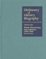 Dlb 281 : British Logicians and Rhetoricians, 1500-1660, Second Series (Dictionary of Literary Biography)
