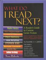 What Do I Read Next? 2003 : A Reader's Guide to Current Genre Fiction (What Do I Read Next?) 〈1〉