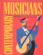 Contemporary Musicians : Profiles of the People in Music (Contemporary Musicians)