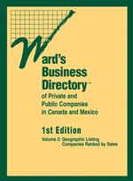 Ｗａｒｄ’ｓカナダ・メキシコ企業総覧（全２巻）<br>Ward's Business Directory of Private and Public Companies in Canada and Mexico (2-Volume Set) (Wards Business Directory of Private and Public Companie