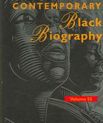 Contemporary Black Biography : Profiles from the International Black Community (Contemporary Black Biography)