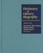 American Short-Story Writers since World War II : American Short-Storywriters (Dictionary of Literary Biography)