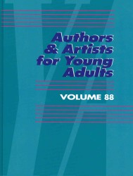 Authors and Artists for Young Adults : A Biographical Guide to Novelists, Poets, Playwrights Screenwriters, Lyricists, Illustrators, Cartoonists, Animators, and Other Creative Artists (Authors & Artists for Young Adults) （Library Binding）