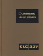 Contemporary Literary Criticism : Criticism of the Works of Today's Novelists, Poets, Playwrights, Short Story Writers, Scriptwriters, and Other Creative Writers (Contemporary Literary Criticism)