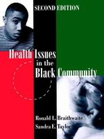 Health Issues in the Black Community (The Jossey-bass Health Series) （2ND）