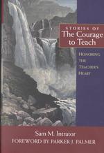 教える勇気：教師の物語<br>Stories of the Courage to Teach : Honoring the Teacher's Heart （1ST）