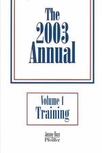 The 2003 Annual (2-Volume Set) : Training/Consulting (Pfeiffer Annual (2 Vol Set)) （41）