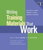 Writing Training Materials That Work : How to Train Anyone to Do Anything （HAR/CDR）