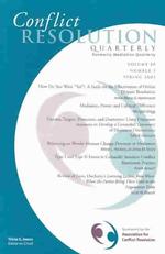 Conflict Resolution Quarterly, Spring 2003 (J-b Mq Single Issue Mediation Quarterly) 〈20〉