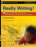 Really Writing : Ready-to-use Writing Process Activities for the Elementary Grades （2ND）