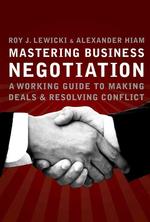 ビジネス交渉術<br>Mastering Business Negotiation : A Working Guide to Making Deals and Resolving Conflict