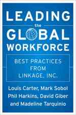グローバル企業の労働力管理：優良事例集<br>Leading the Global Workforce : Best Practices from Linkage, Inc. (Jossey Bass Business and Management Series)