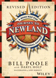 Journey to Newland : A Road Map for Transformational Change