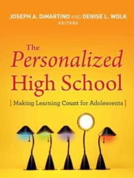 The Personalized High School : Making Learning Count for Adolescents