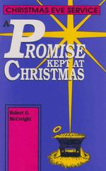 A Promise Kept At Christmas: Christmas Eve Service