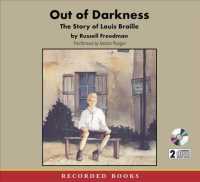 Out of Darkness : The Story of Louis Braille （Unabridged）
