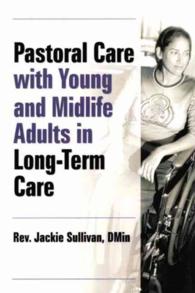 Pastoral Care with Young and Midlife Adults in Long-Term Care （1ST）