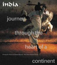 India : Journey through the Heart of a continent