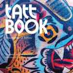 Tatt Book : Visionaries of Tattoo