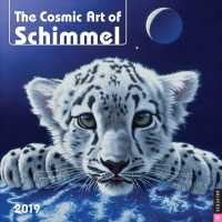 The Cosmic Art of Schimmel 2019 Calendar （WAL）