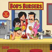 Bob's Burgers 2020 Calendar : Includes 25 Full-color Stickers （WAL）