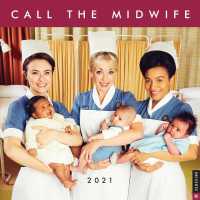 Call the Midwife 2021 Calendar （WAL）