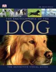 The Encyclopedia of the Dog : The Definitive Visual Guide （2ND）