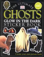 Ghosts : Glow in the Dark Sticker Book (Ultimate Sticker Books)