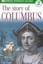 The Story of Columbus (Dk Readers. Level 2)