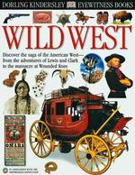 Wild West (Dk Eyewitness Books)