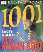 1001 Facts about the Human Body (Backpack Books)